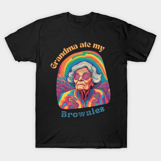 Oops! Grandma Ate My Brownies - Trippy Treat Gone Wrong (Psychedelic Illustration) T-Shirt by Sr-Javier